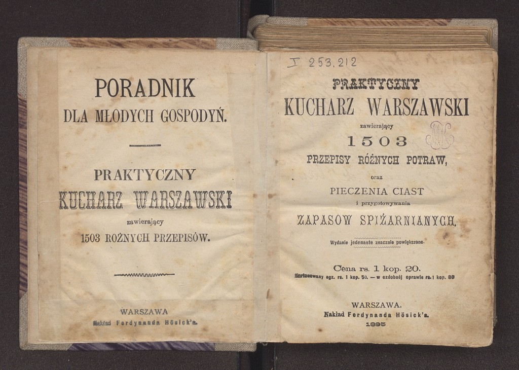 Książka kucharska, Praktyczny Kucharz Warszawski..., wyd. Warszawa : F. Hösick, 1895 (Warszawa : M. Lewiński, polona.pl