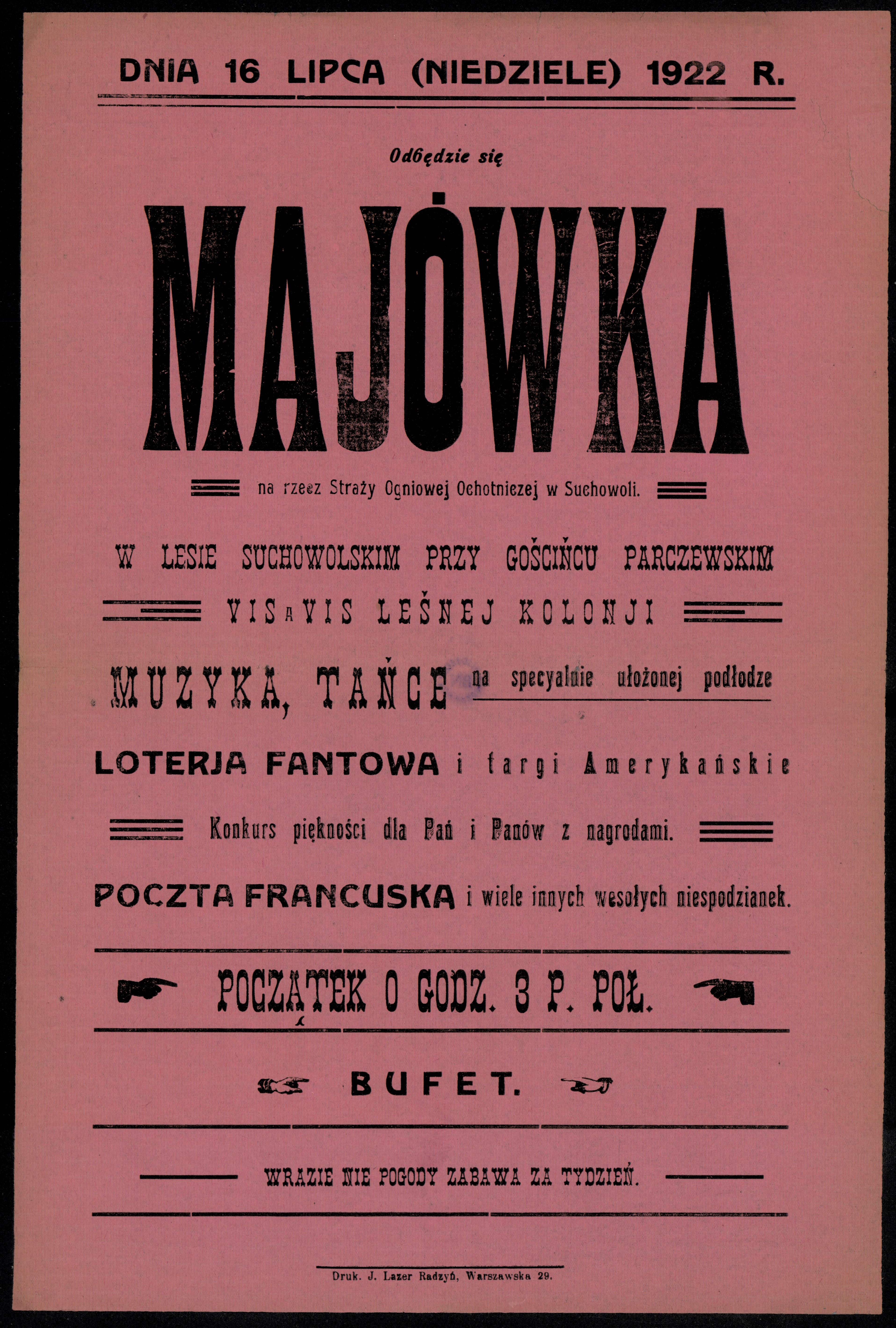 Majówka w lipcu? "Dnia 16 lipca (niedziela) 1922 r. odbędzie się majówka na rzecz Straży Ogniowej w Suchowoli", 1922, polona.pl